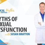 Dr. C introduces the Myths of Sexual Dysfunction podcast.